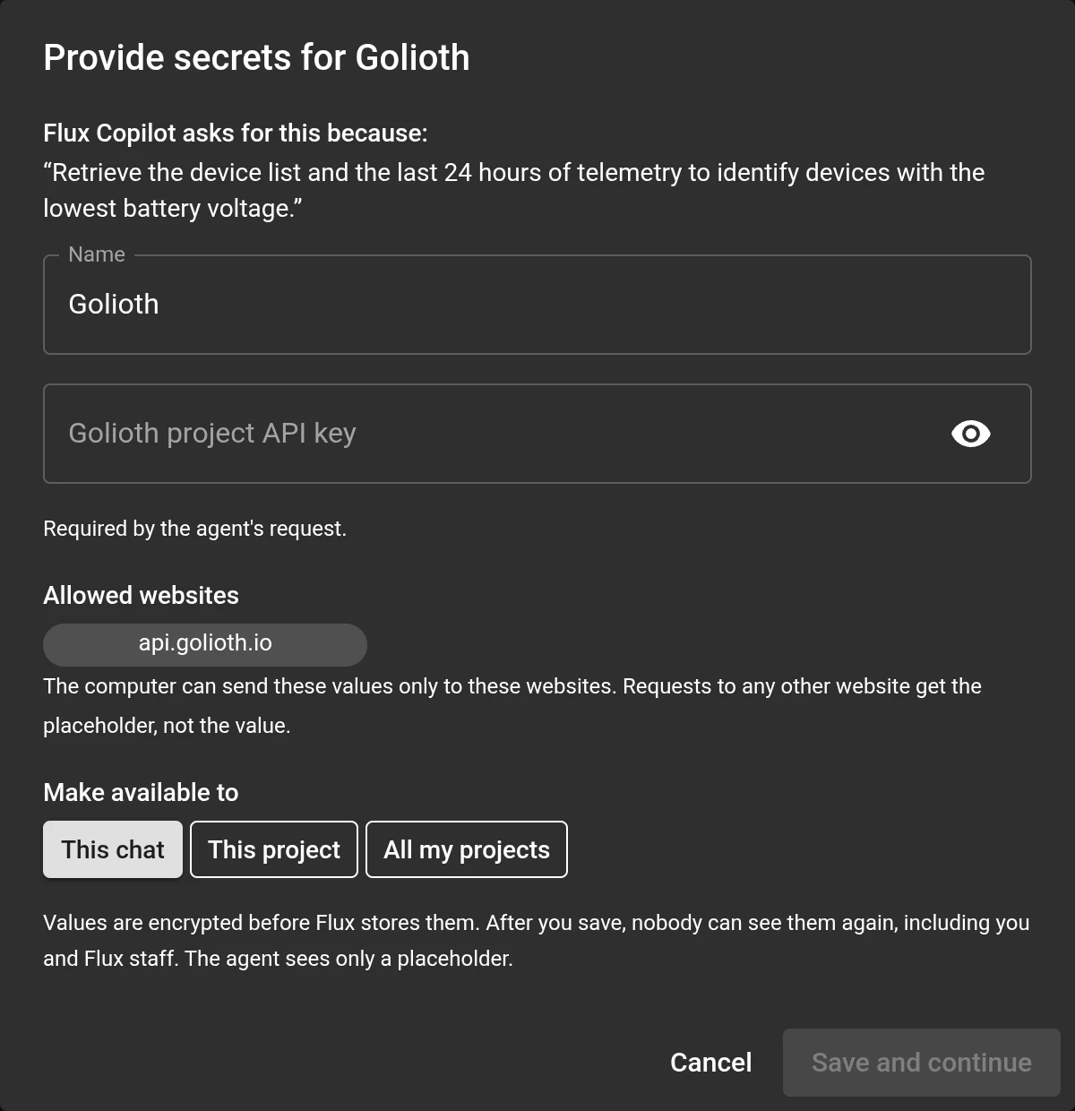 The Provide secrets for Golioth dialog with a masked API key field, the allowed website api.golioth.io, and the choices This chat, This project, and All my projects