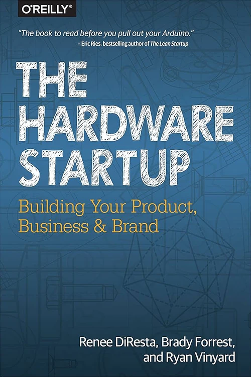 The Hardware Startup by DiResta Forrest Vinyard Cover