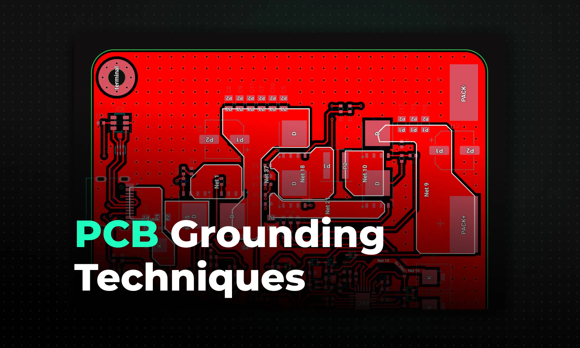 PCB Grounding Techniques for Noise Reduction and Stability