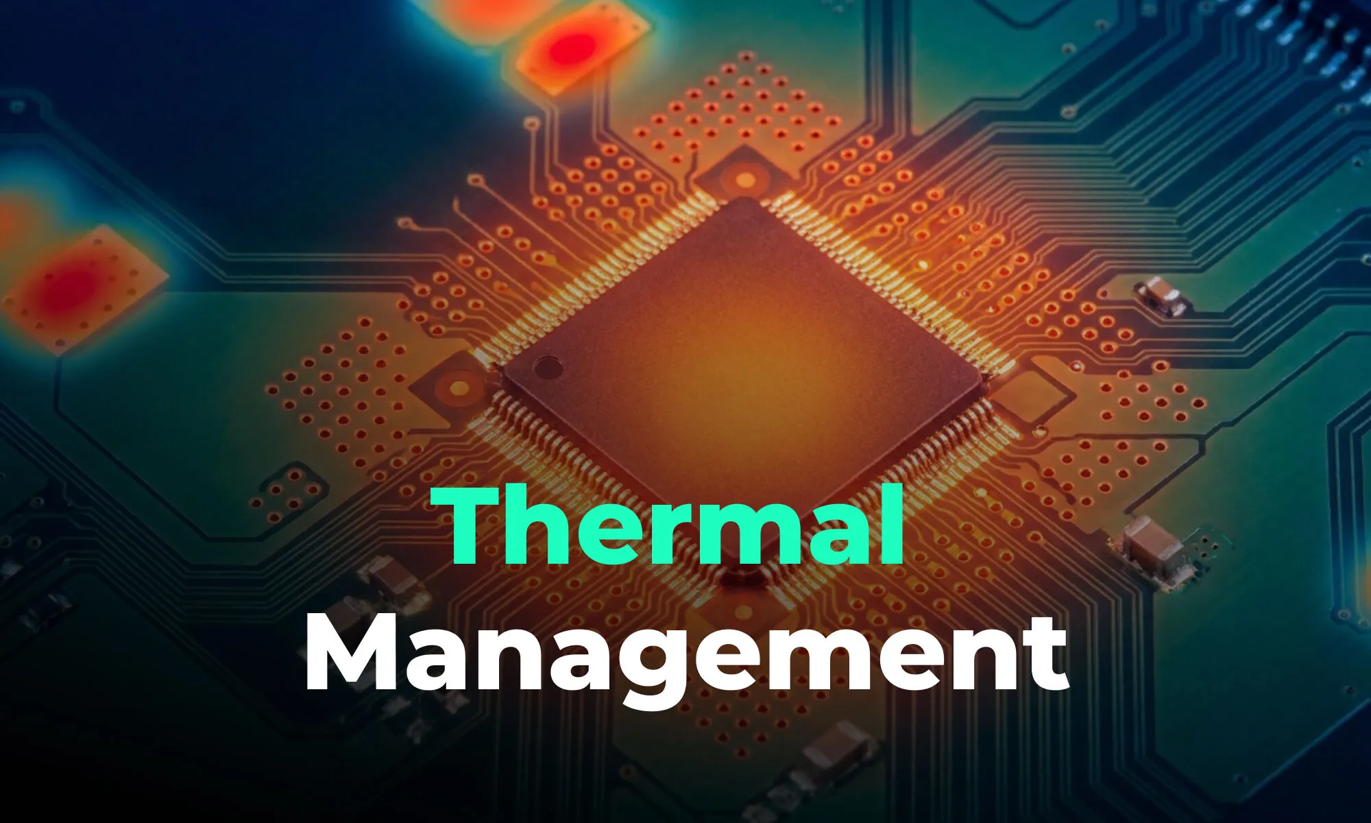 Thermal Management in PCB Design: Methods and Best Practices