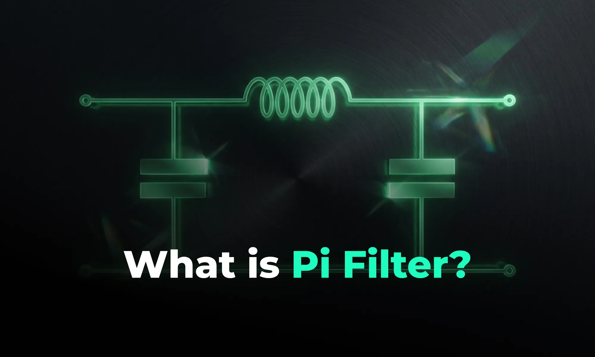 Pi Filters Explained: Design, Components & Applications