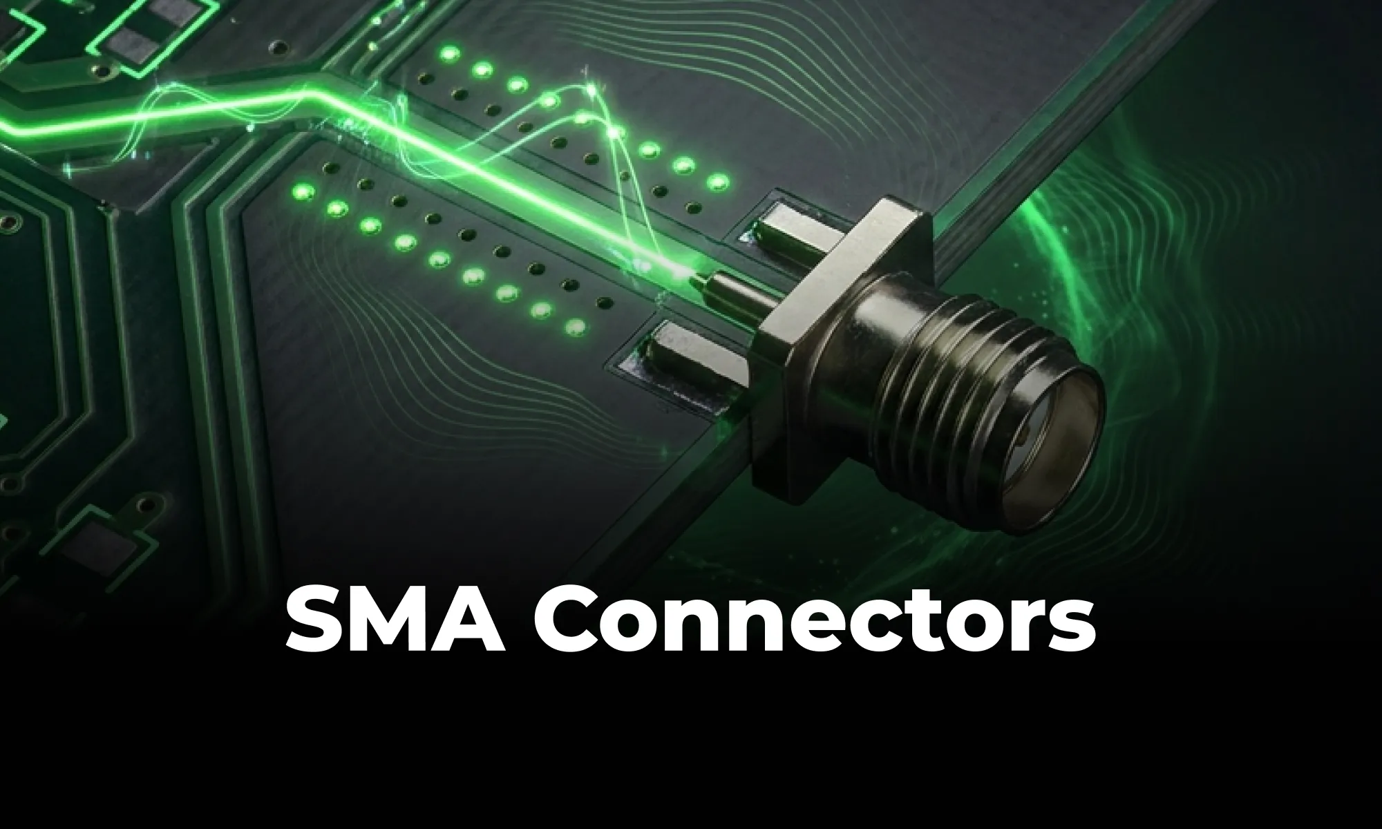 Illustration of SMA connectors and RF PCB mounting styles used for high-frequency signal connections.